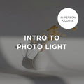 Intro to Photographic Light - In-Person Course