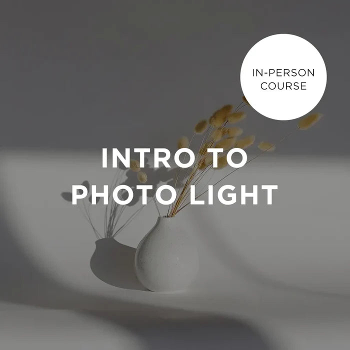 Intro to Photographic Light - In-Person Course